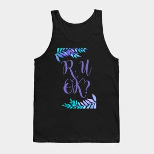 r u ok | are you ok | ru ok Tank Top